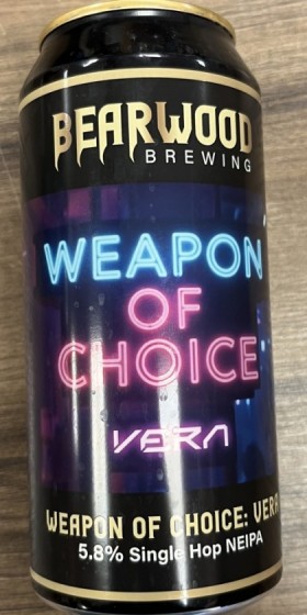 Bearwood Brewing - Weapon of Choice Vera